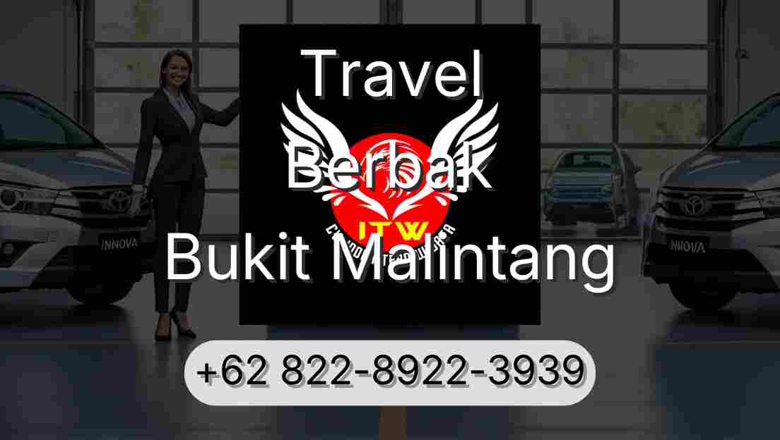 Travel Berbak Bukit Malintang