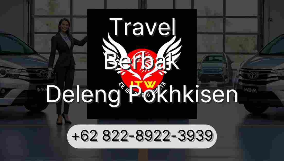 Travel Berbak Deleng Pokhkisen