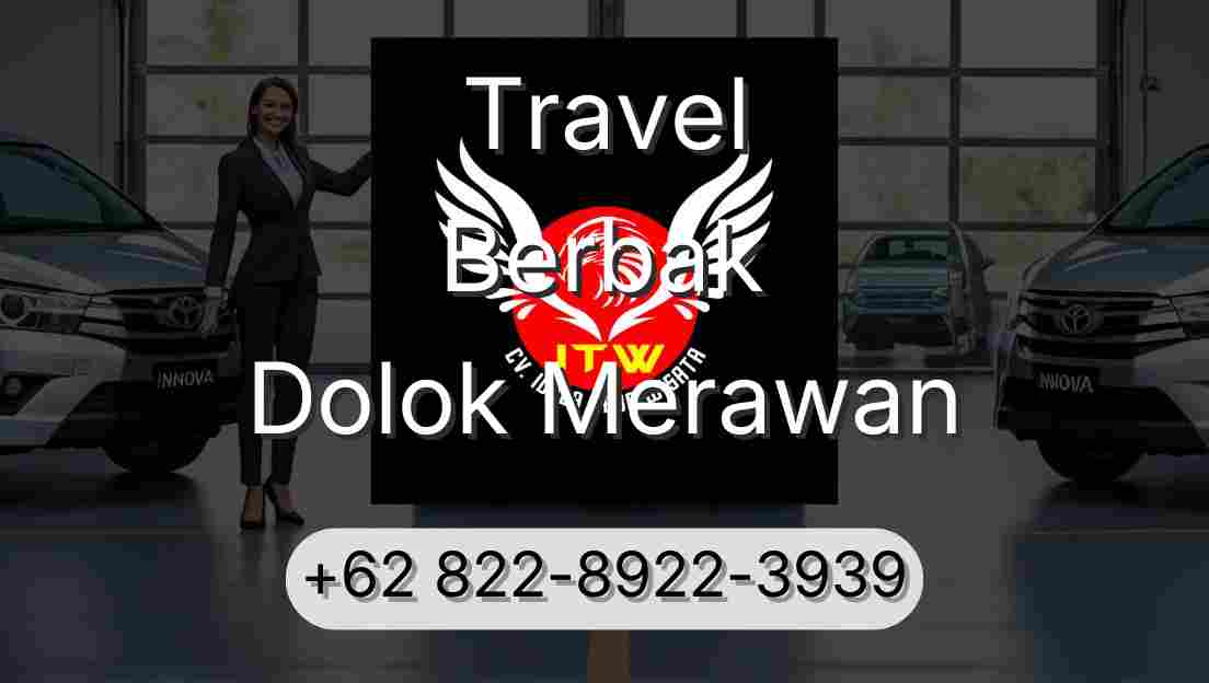Travel Berbak Dolok Merawan