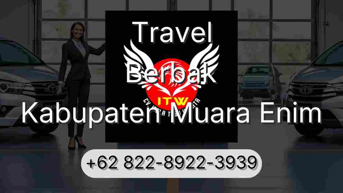 Travel Berbak Kabupaten Muara Enim