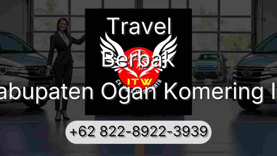Travel Berbak Kabupaten Ogan Komering Ilir