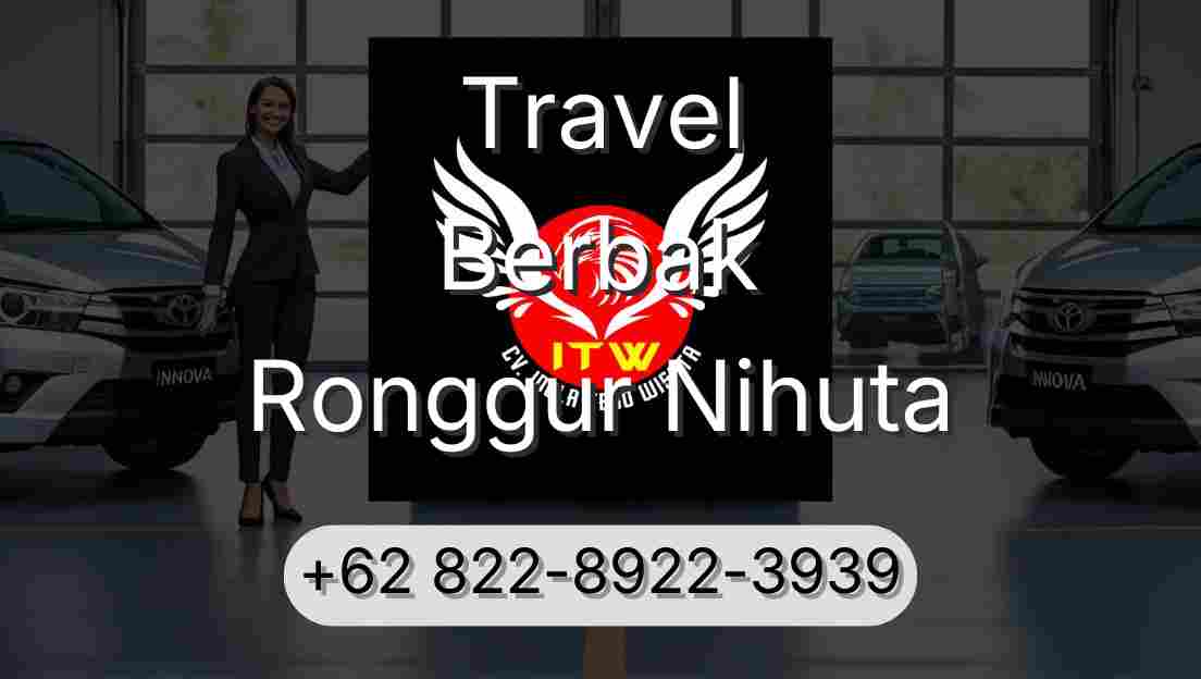 Travel Berbak Ronggur Nihuta