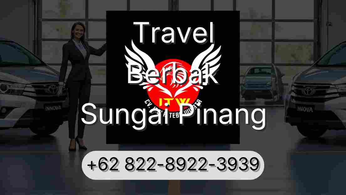 Travel Berbak Sungai Pinang