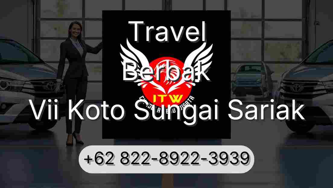Travel Berbak Vii Koto Sungai Sariak