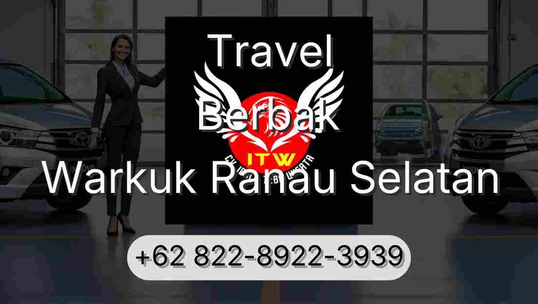 Travel Berbak Warkuk Ranau Selatan