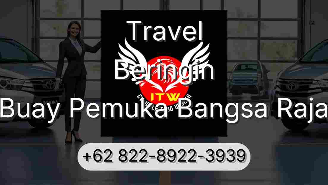 Travel Beringin Buay Pemuka Bangsa Raja