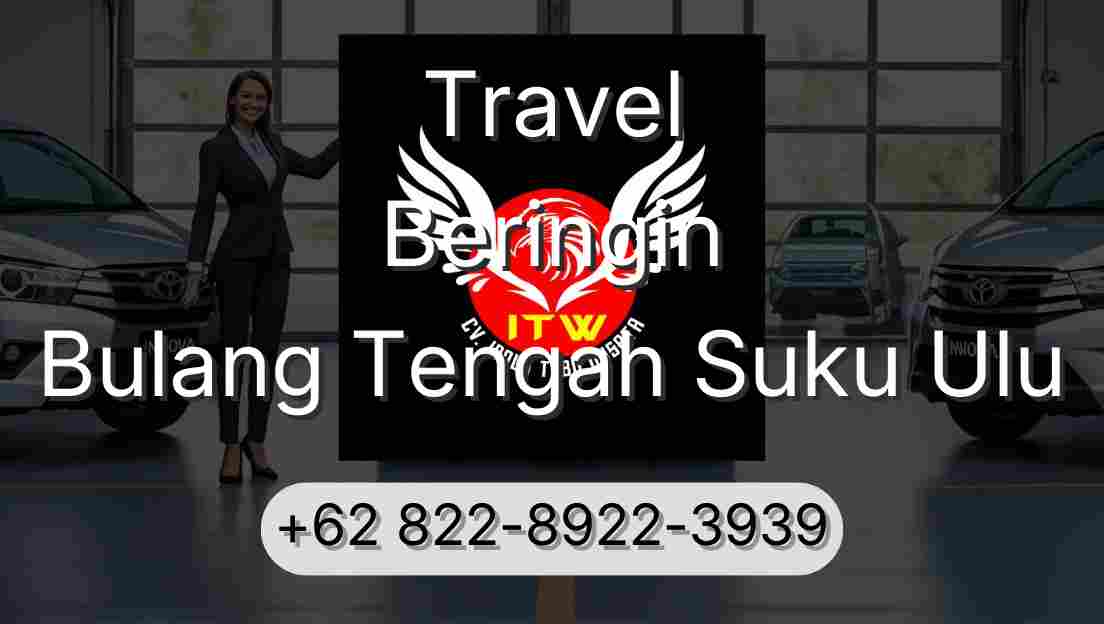 Travel Beringin Bulang Tengah Suku Ulu