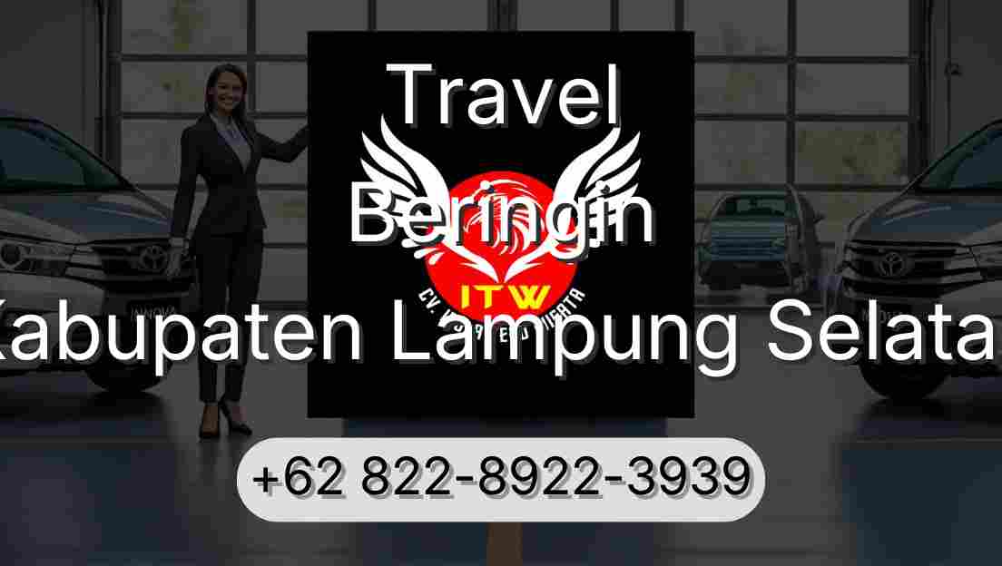 Travel Beringin Kabupaten Lampung Selatan
