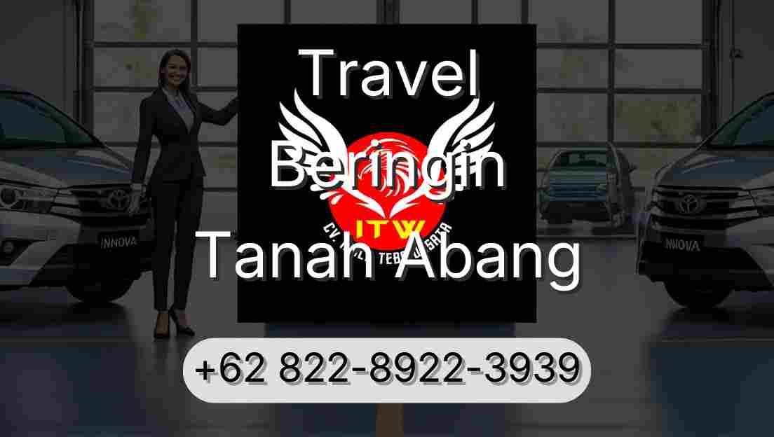 Travel Beringin Tanah Abang