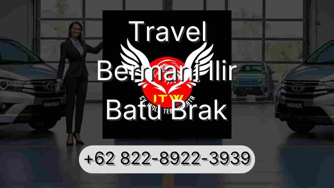 Travel Bermani Ilir Batu Brak