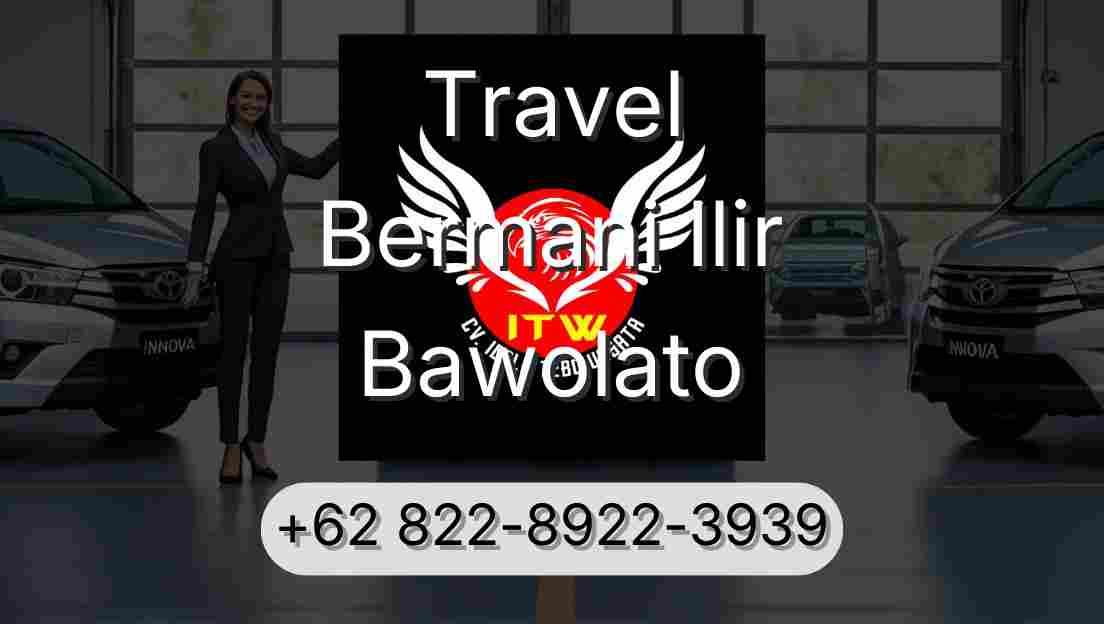 Travel Bermani Ilir Bawolato