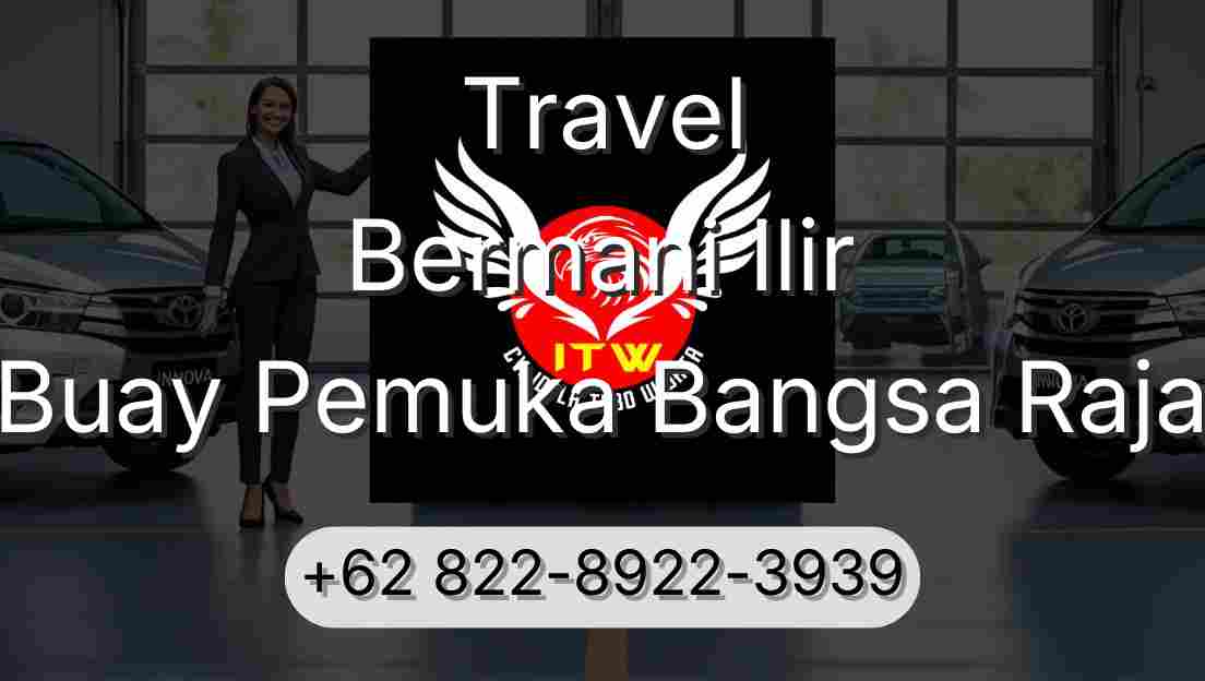 Travel Bermani Ilir Buay Pemuka Bangsa Raja