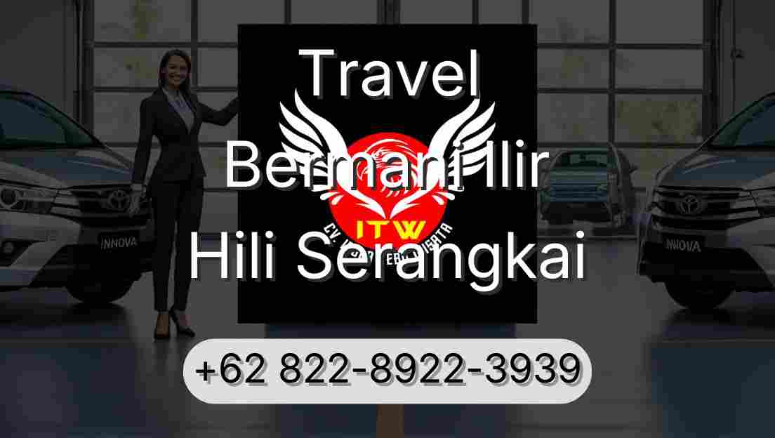 Travel Bermani Ilir Hili Serangkai