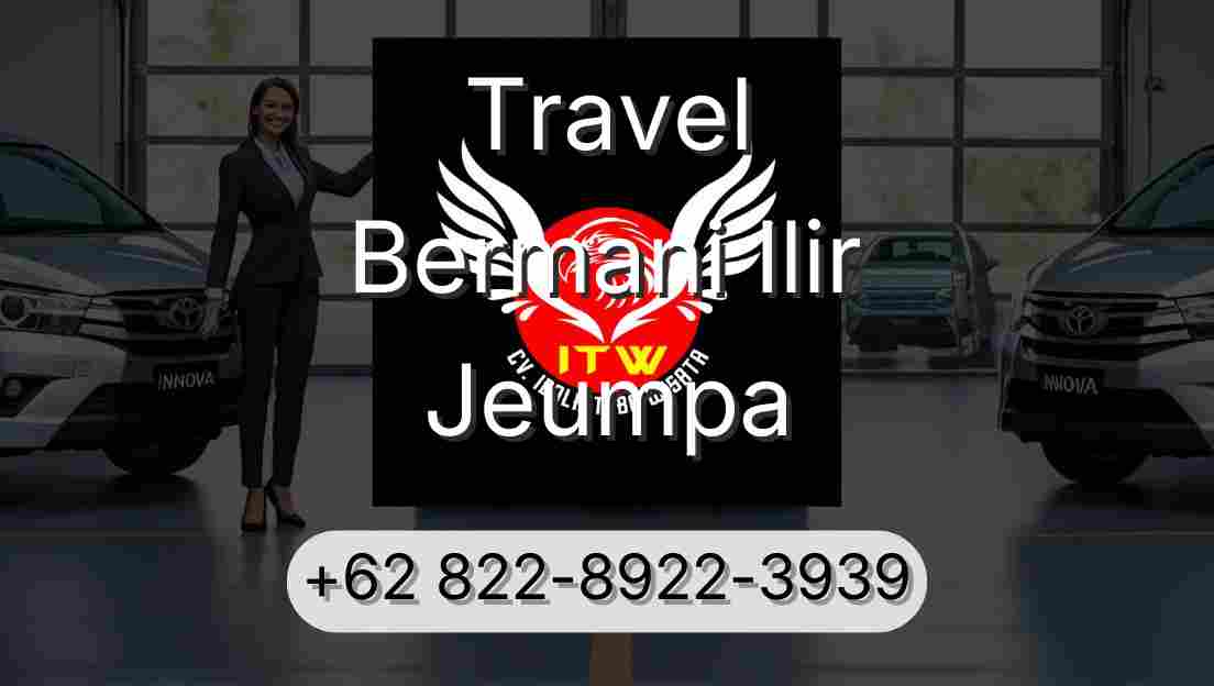 Travel Bermani Ilir Jeumpa