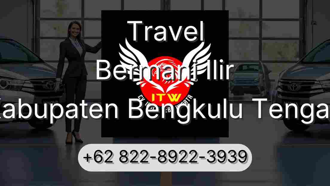 Travel Bermani Ilir Kabupaten Bengkulu Tengah