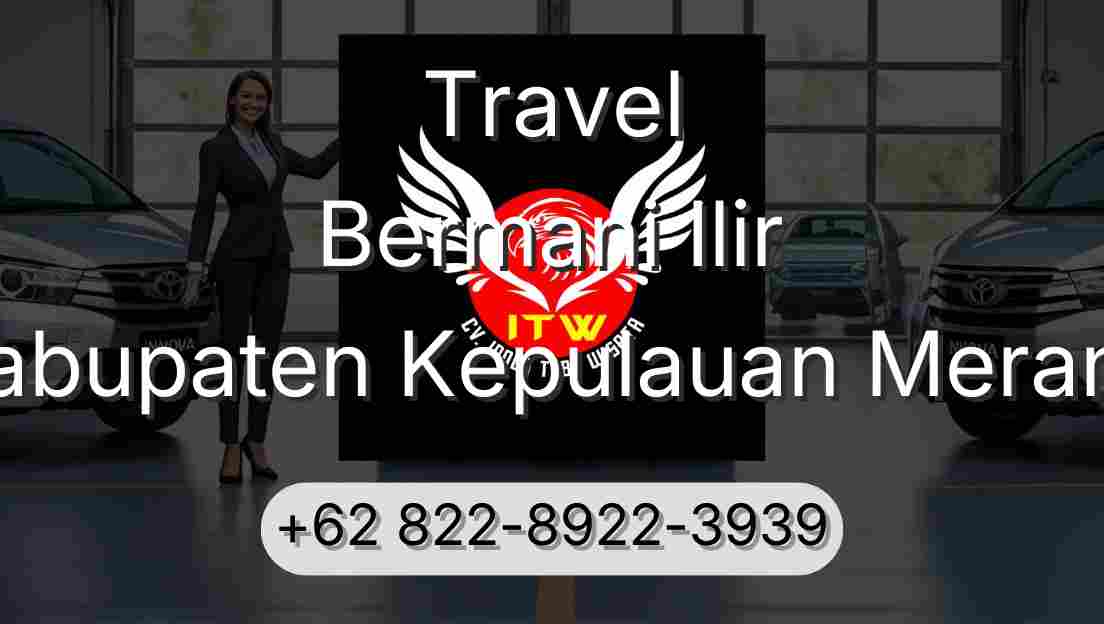 Travel Bermani Ilir Kabupaten Kepulauan Meranti