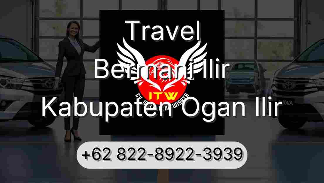 Travel Bermani Ilir Kabupaten Ogan Ilir