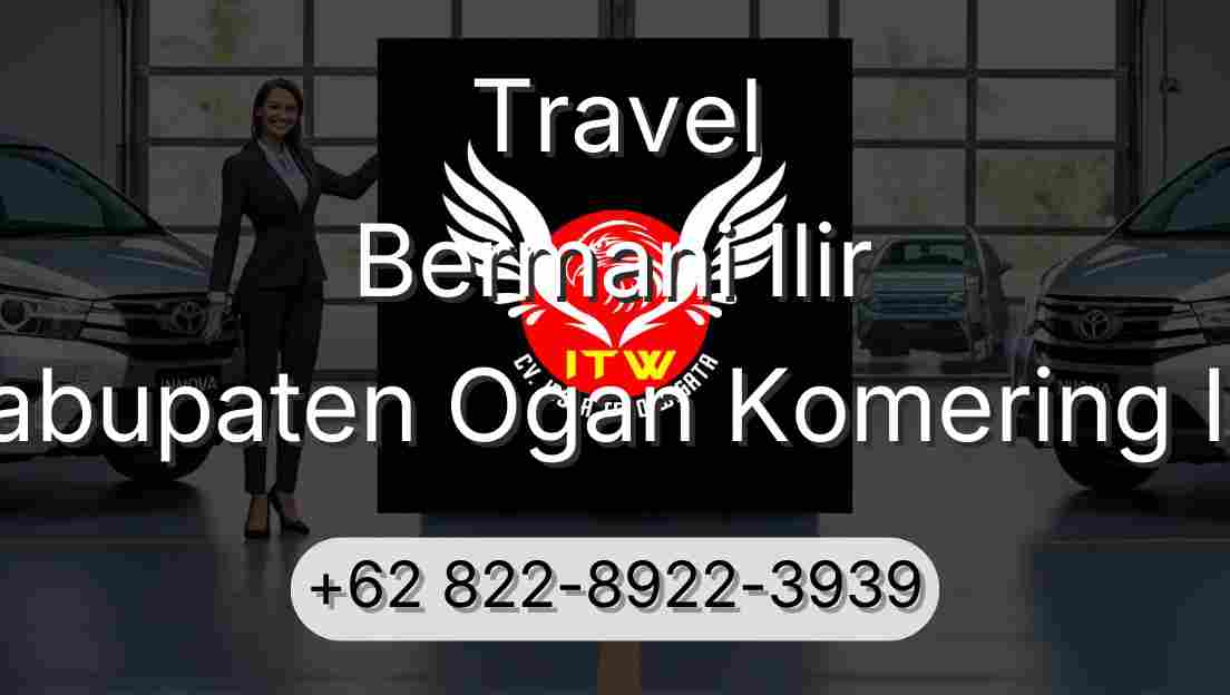 Travel Bermani Ilir Kabupaten Ogan Komering Ilir