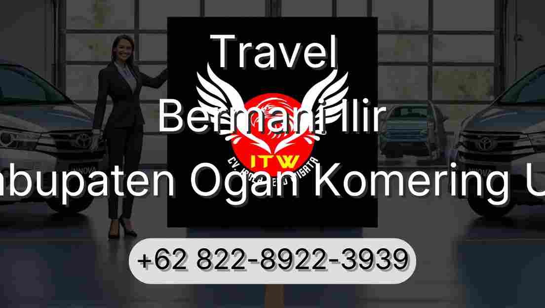 Travel Bermani Ilir Kabupaten Ogan Komering Ulu