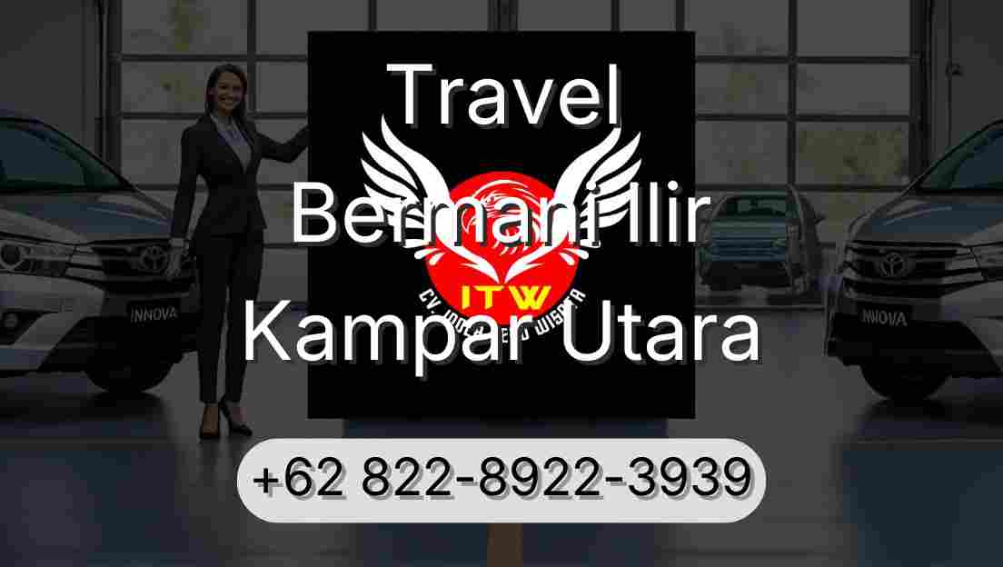 Travel Bermani Ilir Kampar Utara
