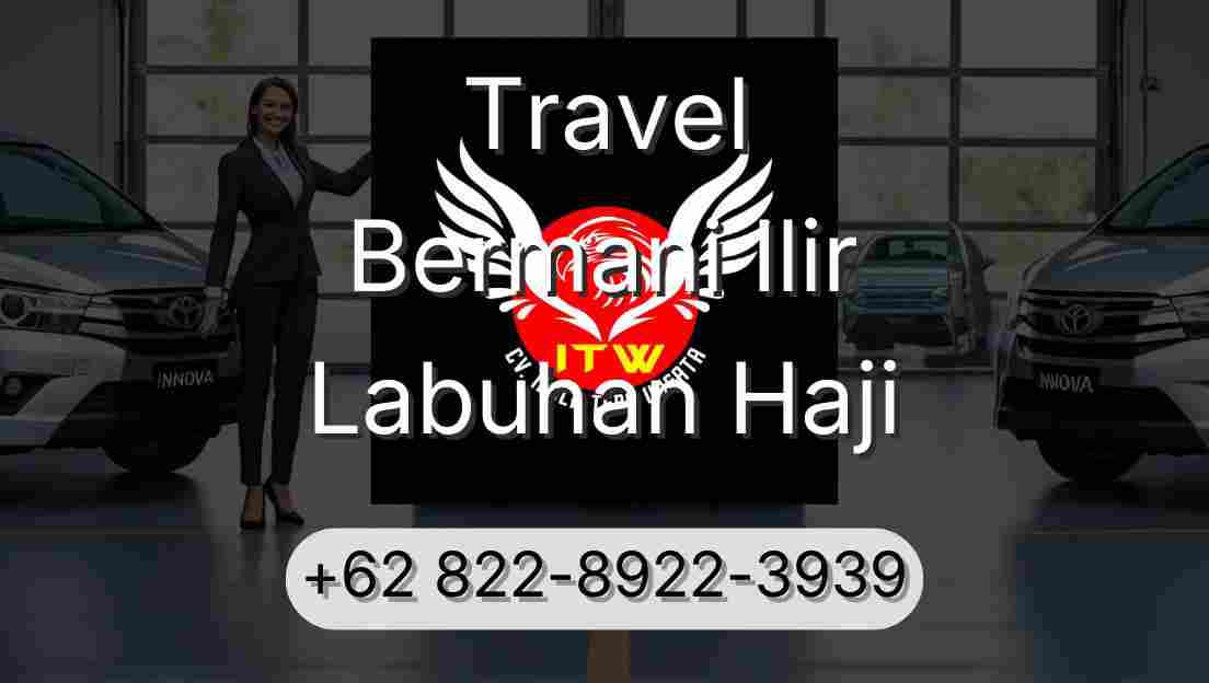 Travel Bermani Ilir Labuhan Haji