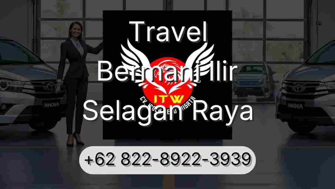 Travel Bermani Ilir Selagan Raya