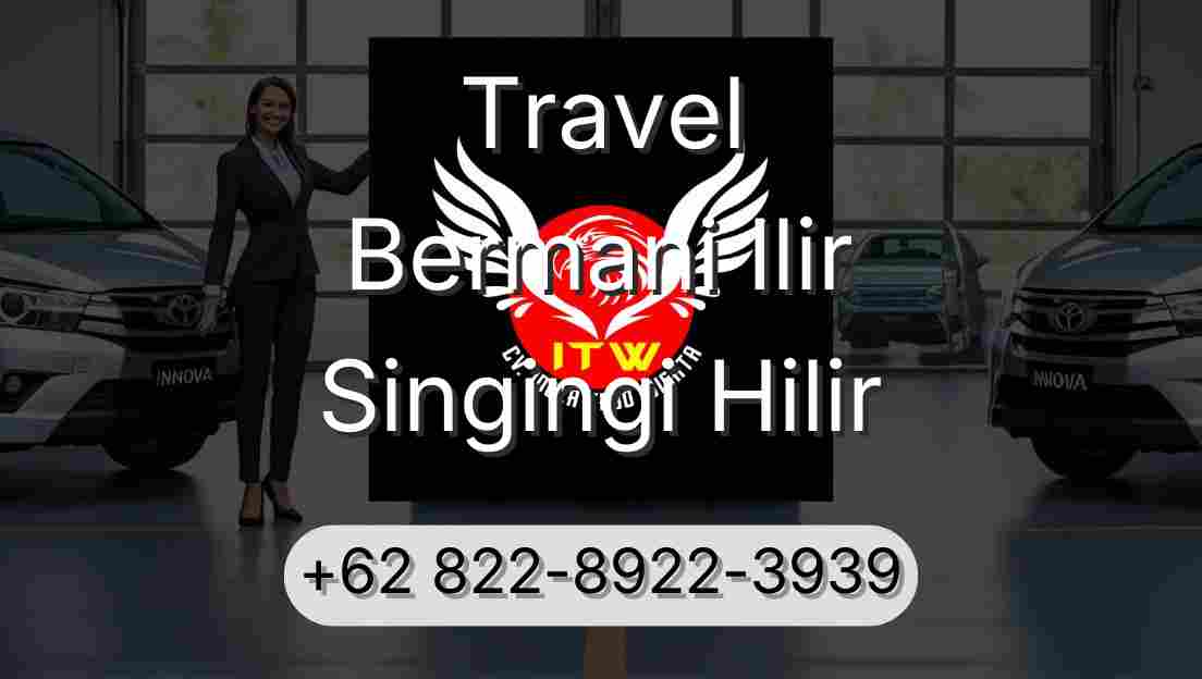 Travel Bermani Ilir Singingi Hilir