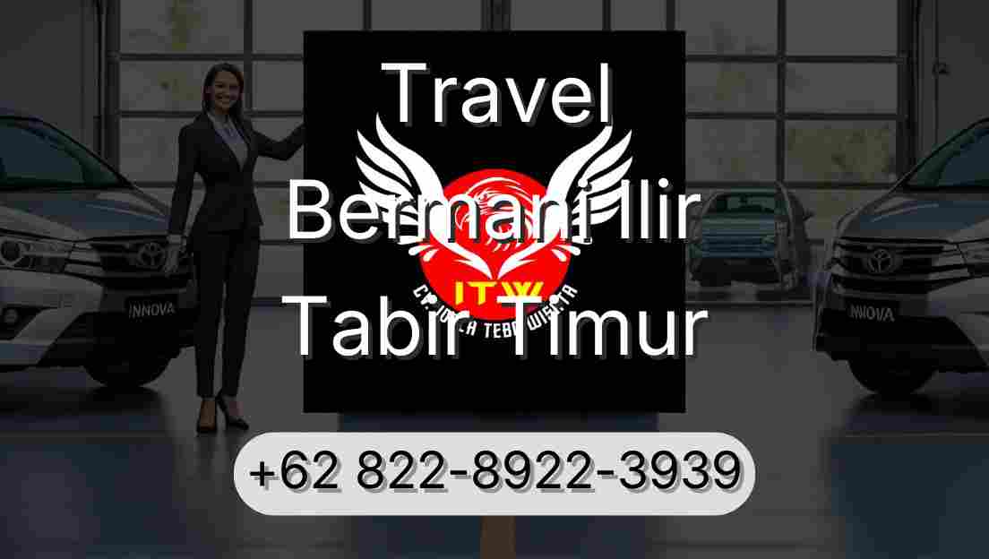 Travel Bermani Ilir Tabir Timur