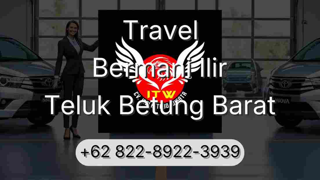 Travel Bermani Ilir Teluk Betung Barat