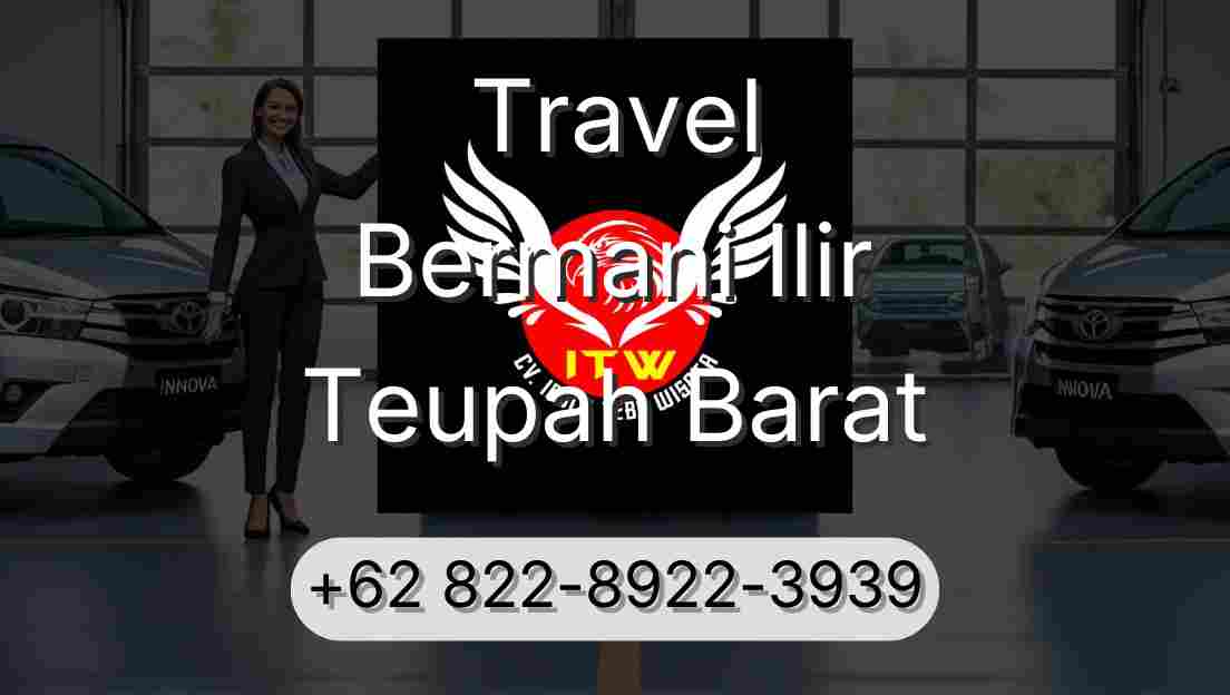 Travel Bermani Ilir Teupah Barat