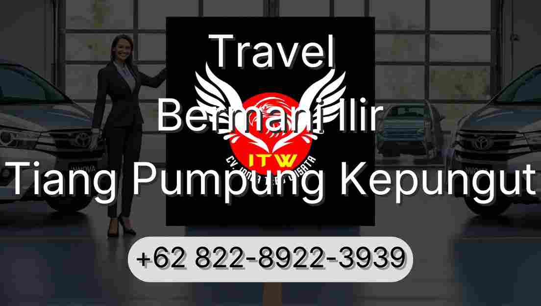 Travel Bermani Ilir Tiang Pumpung Kepungut