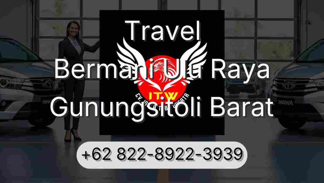 Travel Bermani Ulu Raya Gunungsitoli Barat
