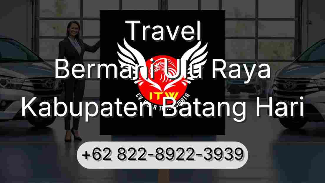 Travel Bermani Ulu Raya Kabupaten Batang Hari