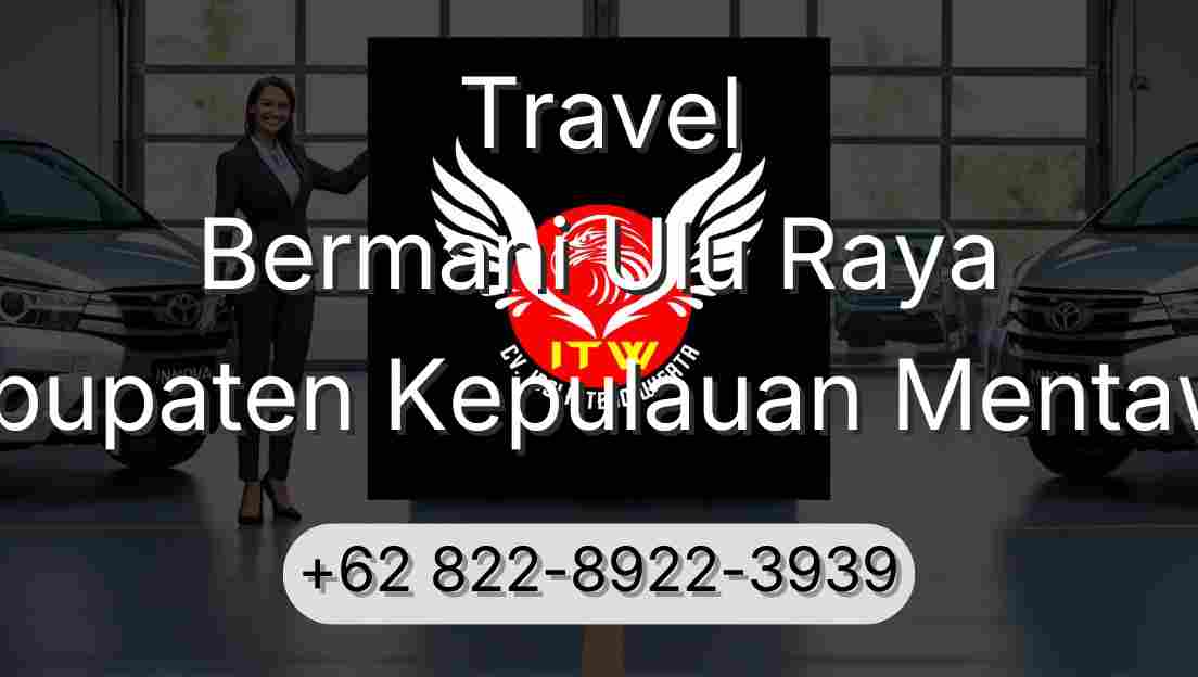 Travel Bermani Ulu Raya Kabupaten Kepulauan Mentawai