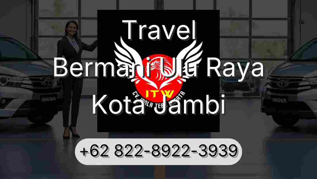 Travel Bermani Ulu Raya Kota Jambi