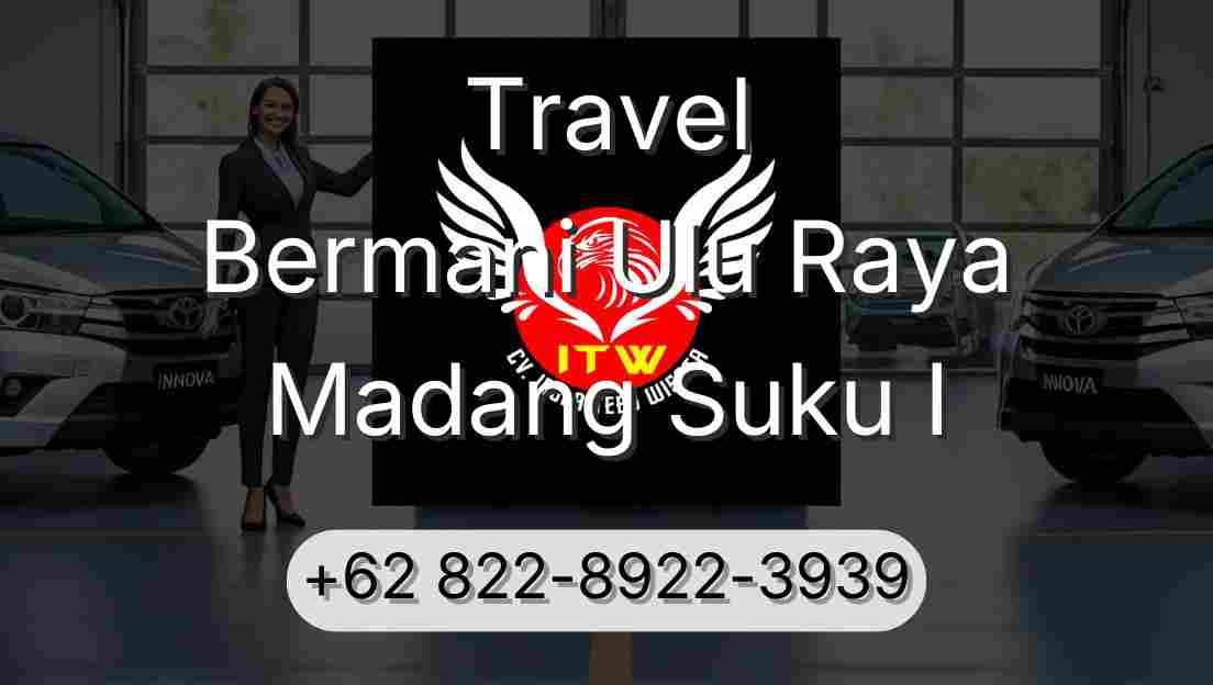Travel Bermani Ulu Raya Madang Suku I