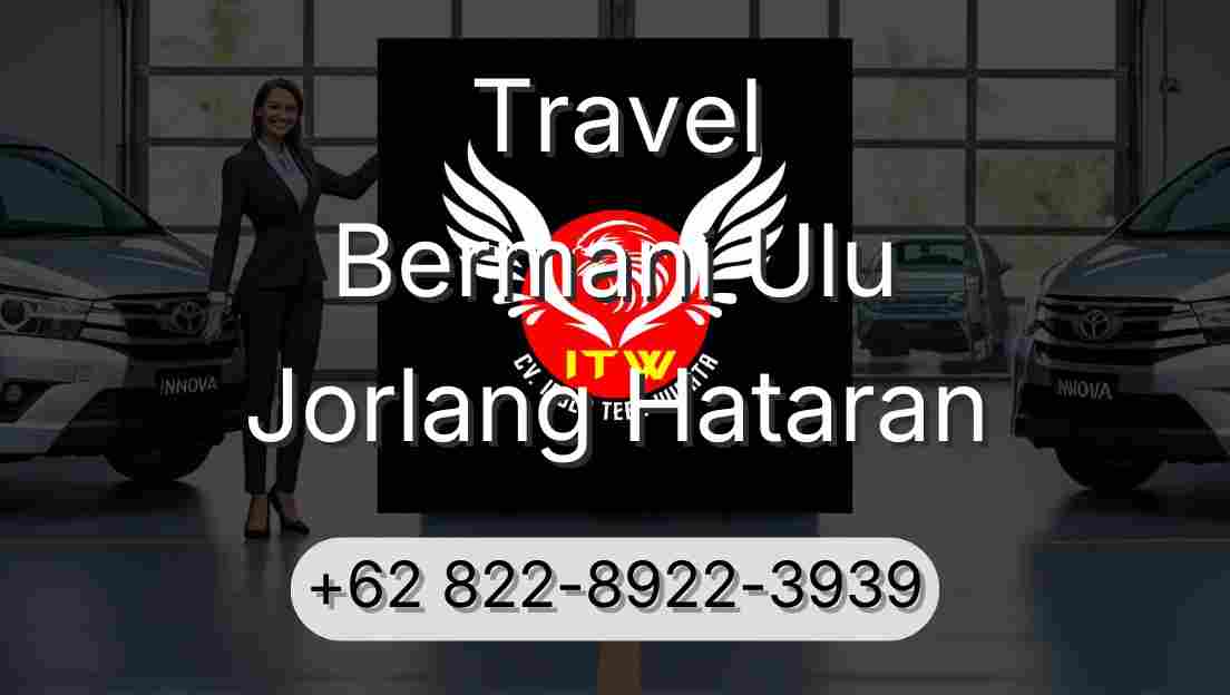 Travel Bermani Ulu Jorlang Hataran