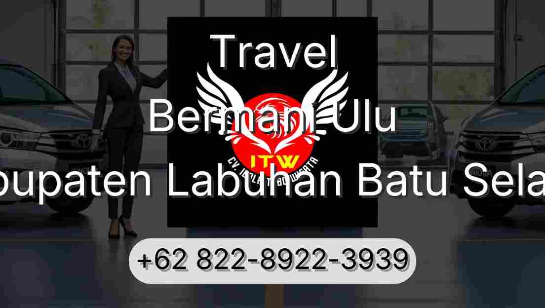 Travel Bermani Ulu Kabupaten Labuhan Batu Selatan