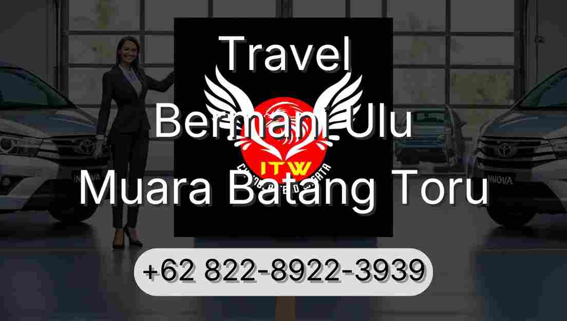 Travel Bermani Ulu Muara Batang Toru
