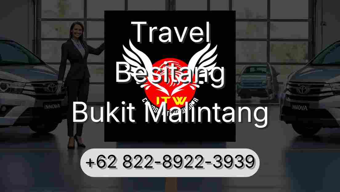 Travel Besitang Bukit Malintang