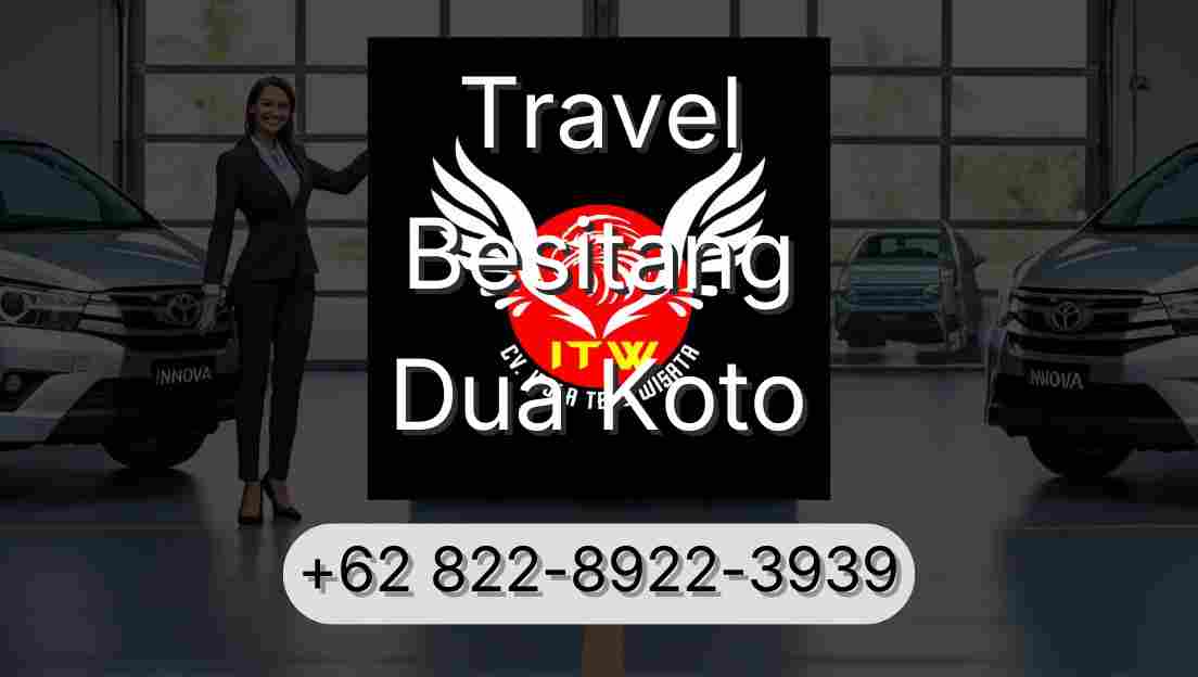 Travel Besitang Dua Koto