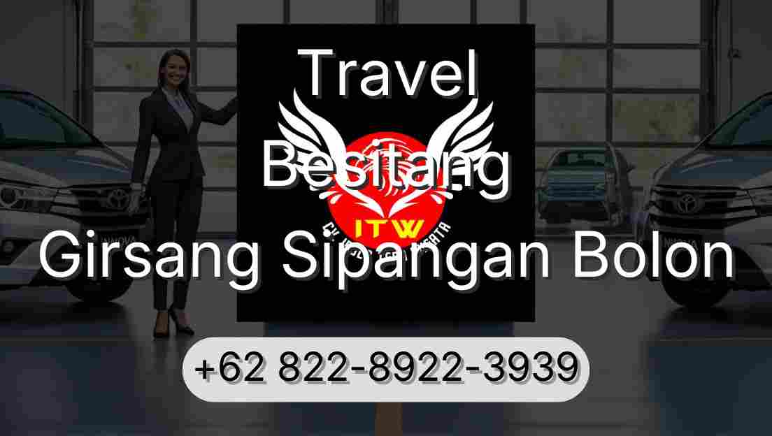 Travel Besitang Girsang Sipangan Bolon