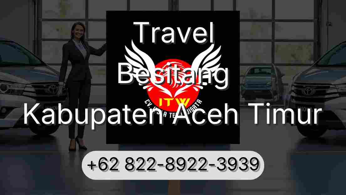 Travel Besitang Kabupaten Aceh Timur