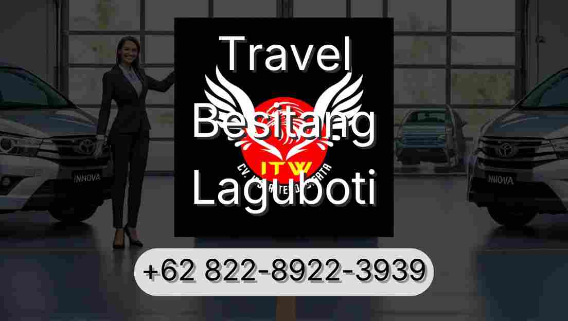 Travel Besitang Laguboti