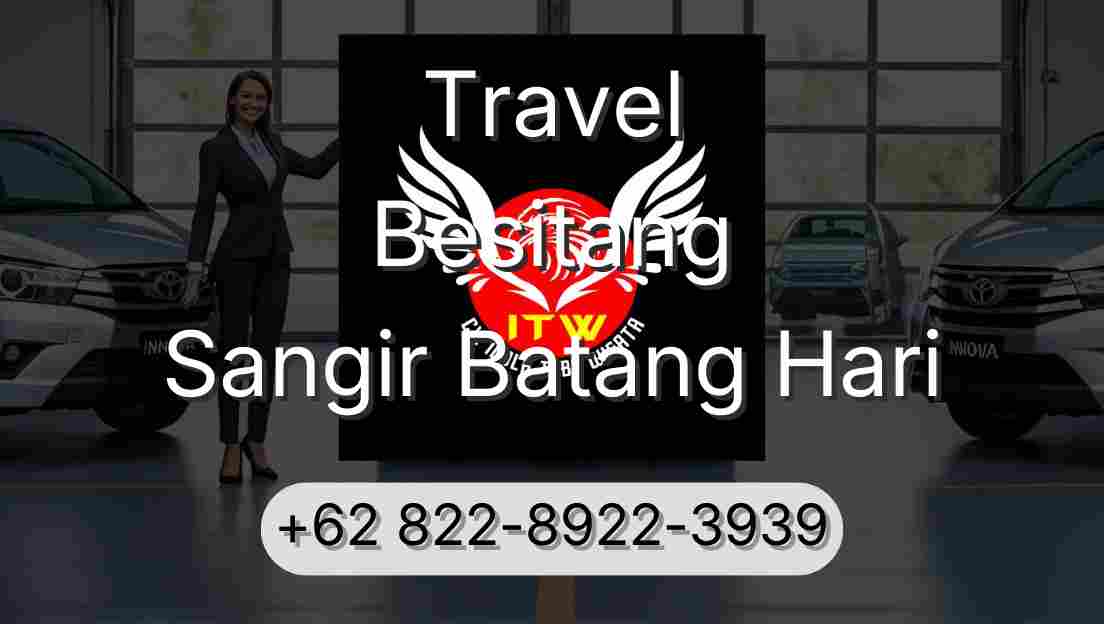 Travel Besitang Sangir Batang Hari