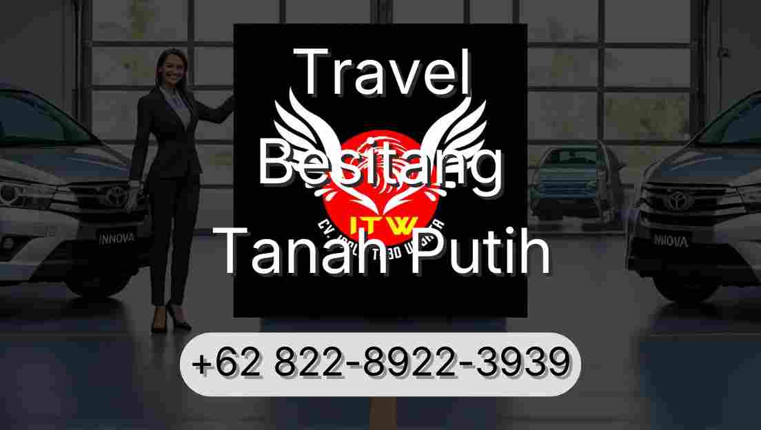 Travel Besitang Tanah Putih