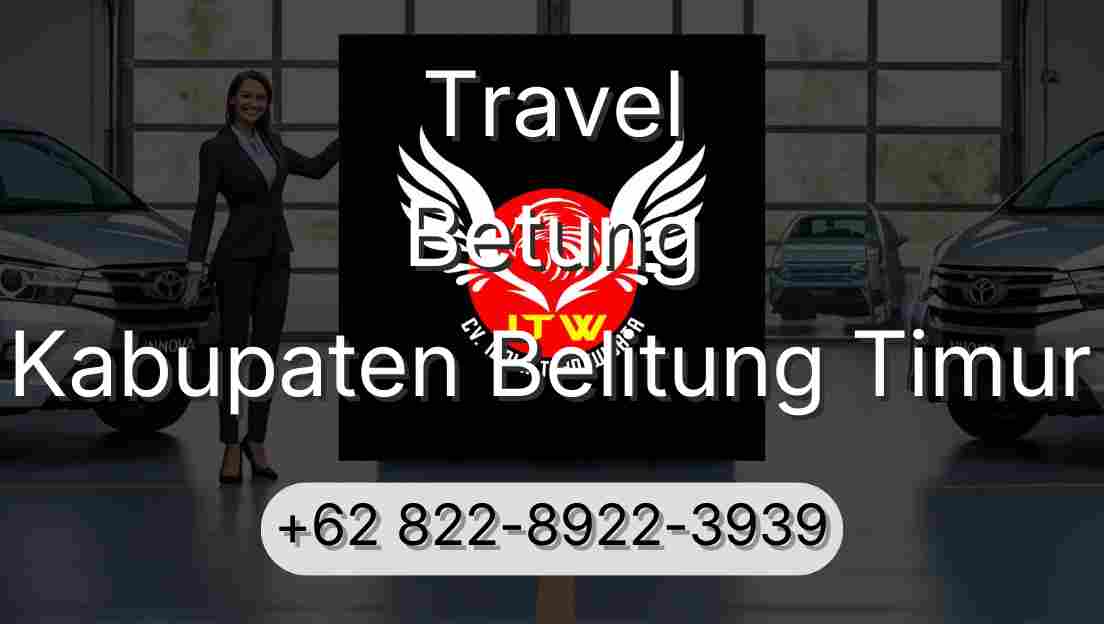 Travel Betung Kabupaten Belitung Timur