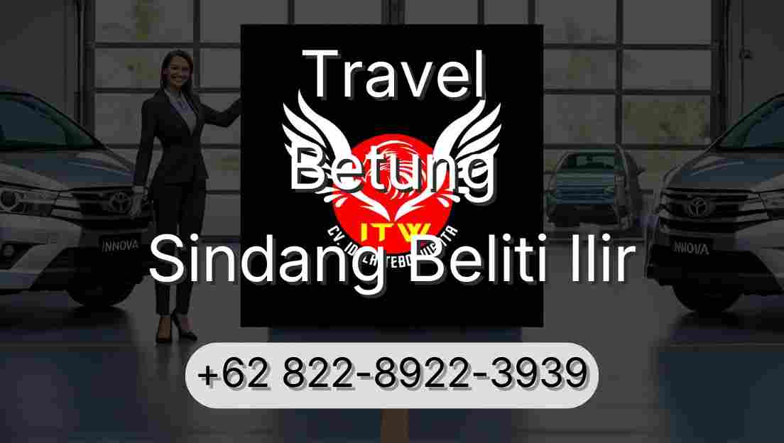 Travel Betung Sindang Beliti Ilir
