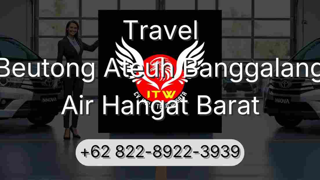 Travel Beutong Ateuh Banggalang Air Hangat Barat