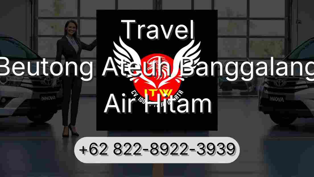 Travel Beutong Ateuh Banggalang Air Hitam
